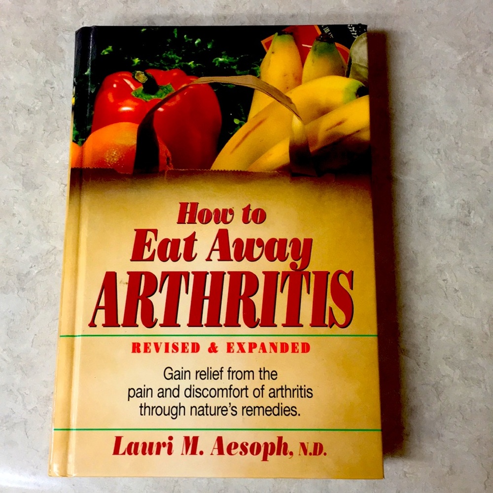 “””How to eat away arthritis “”hard copy book